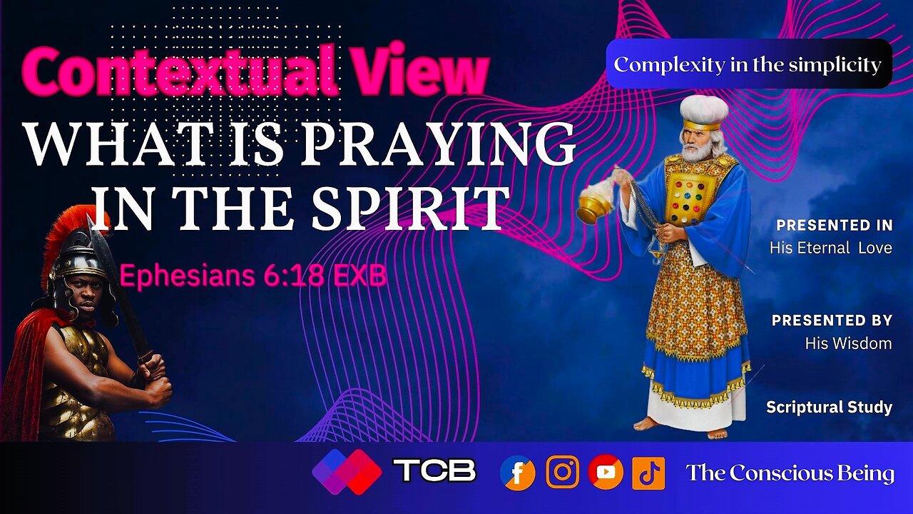 What Is Praying In The Spirit, Supplication and Intercession with Wisdom