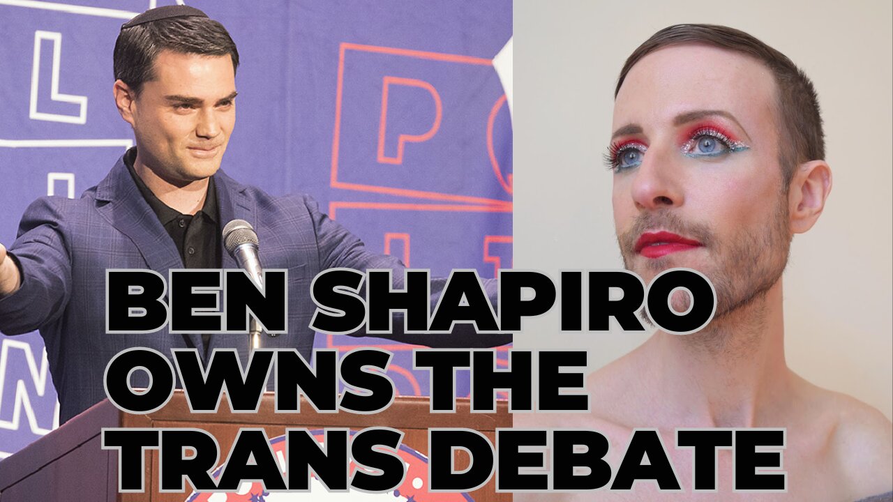 BEN SHAPIRO OWNS THE TRANS DEBATE!