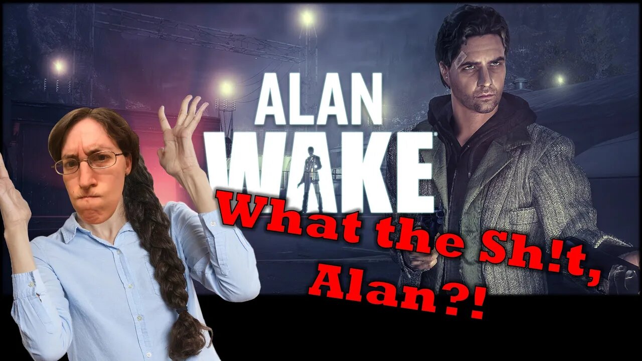 Alan Wake Part 30 Everyday Let's Play