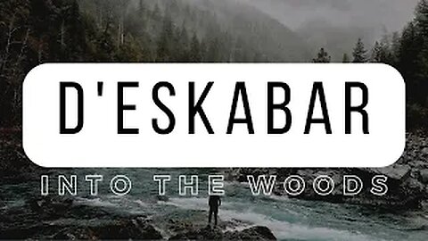 Into The Woods - Esee Kabar D'eskabar BK24 and MORE! - 2021!