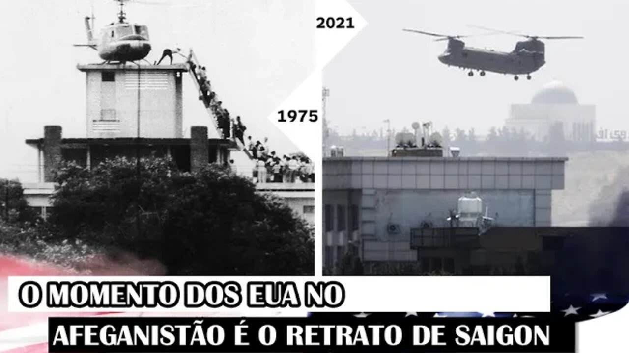 O Momento Dos EUA No Afeganistão É O Retrato De Saigon