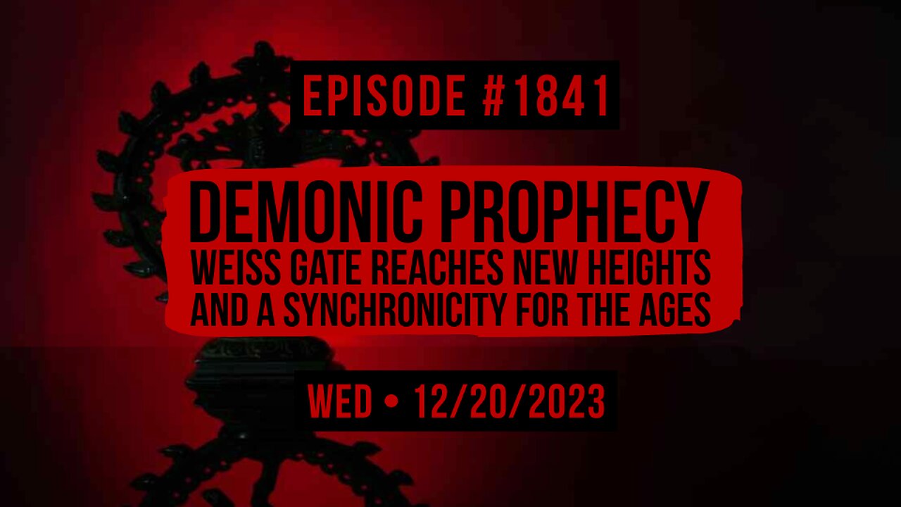 Owen Benjamin | #1841 Demonic Prophecy, Weiss Gate Reaches New Heights And A Synchronicity For The Ages