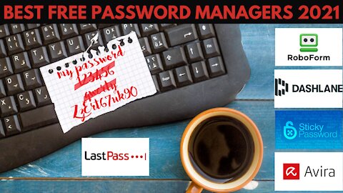 Top 5 FREE Password Managers of 2021