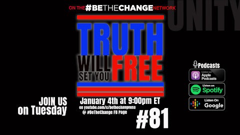 Truth Will Set You Free Episode 81 1.04.22