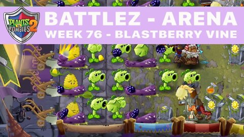 PvZ 2 - Battlez - Arena - Week 76 - Battle 7 - Level 1 Plants