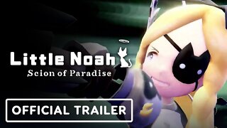 Little Noah: Scion of Paradise - Official Launch Trailer