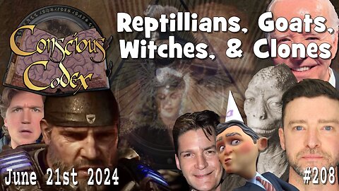 Conscious Codex 208: Reptillians, Goats, Witches, & Clones