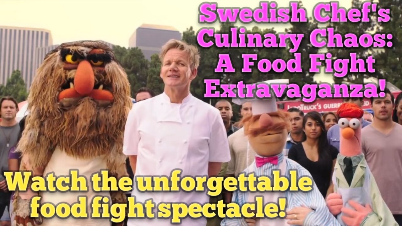 Swedish Chef's Culinary Chaos: A Food Fight Extravaganza!