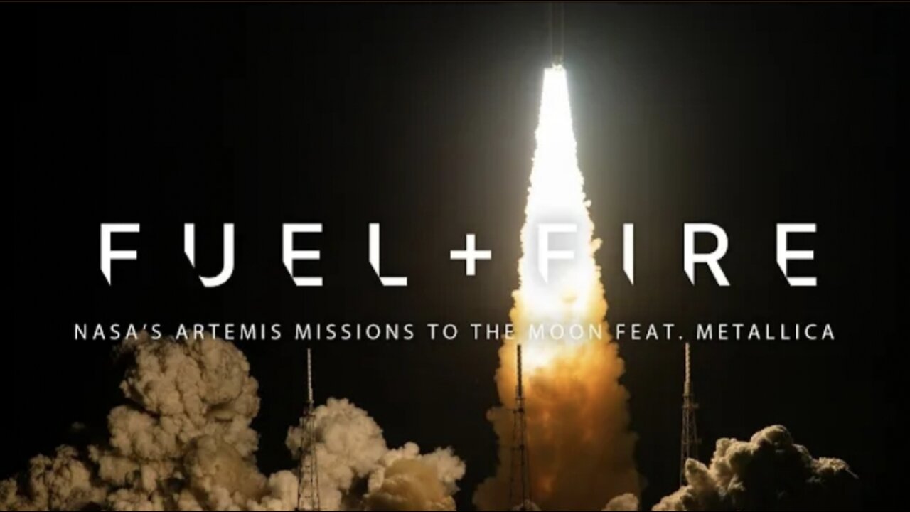 "Fuel" and Fire: NASA's Artemis Missions to the Moon, feat. Metallica