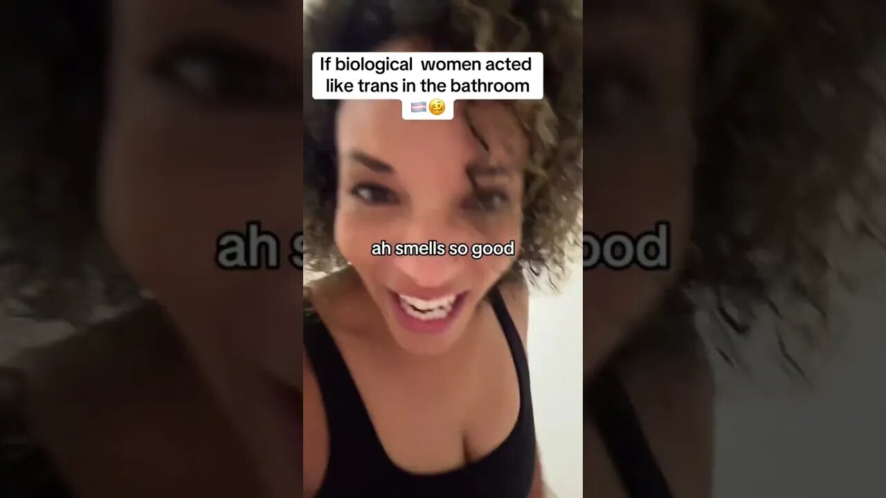 If biological women acted like 🏳️⚧️ in the bathroom