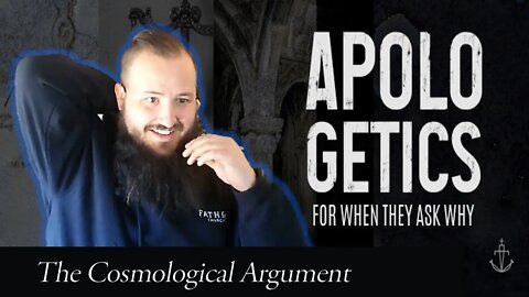 "Cosmological Argument" - APOLOGETICS: For When They Ask Why ... (Week 1/4) - Fathom Church