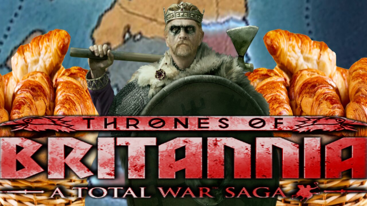 Total War Thrones Of Britannia - Coast To Coast Croissants || Screwing Around