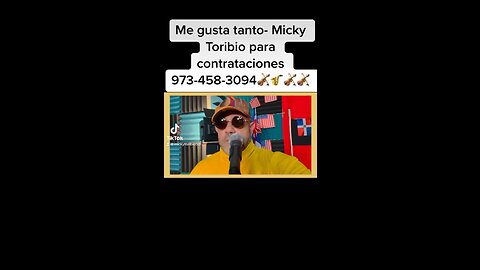 ME GUSTA TANTO— MICKY TORIBIO