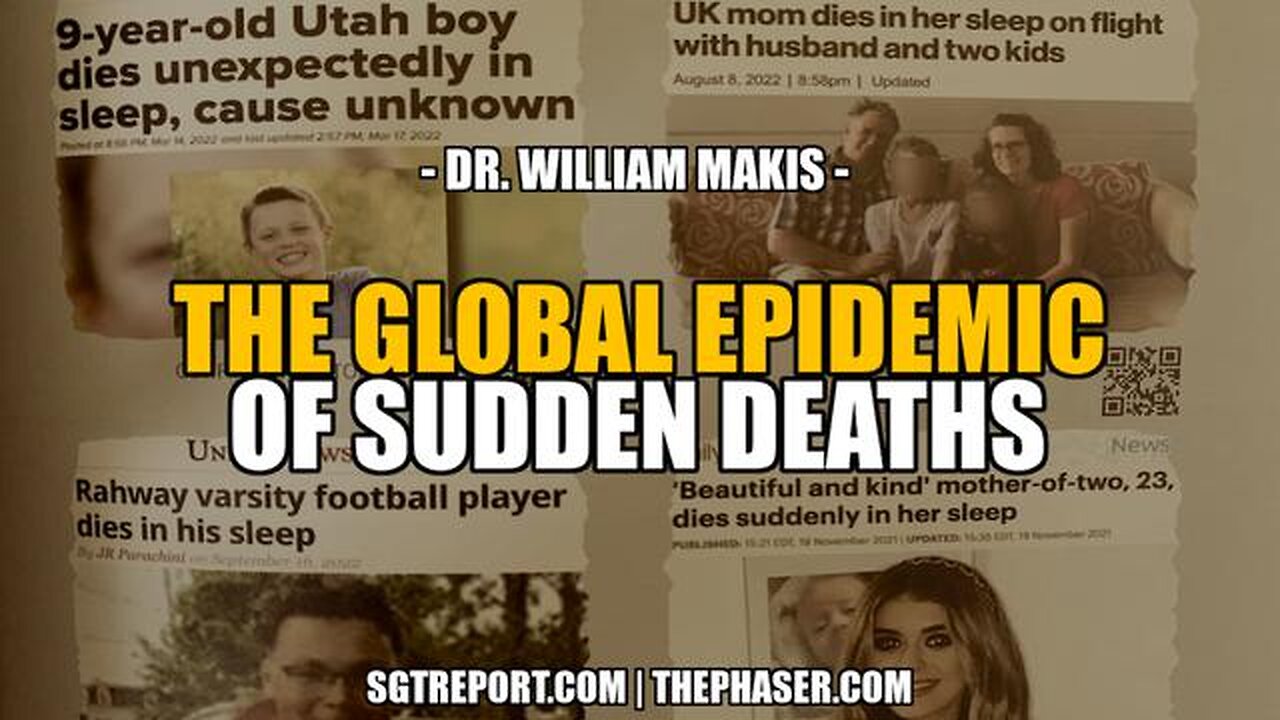 Dr. William Makis - Vaxxed The Global Epidemic of Sudden Deaths