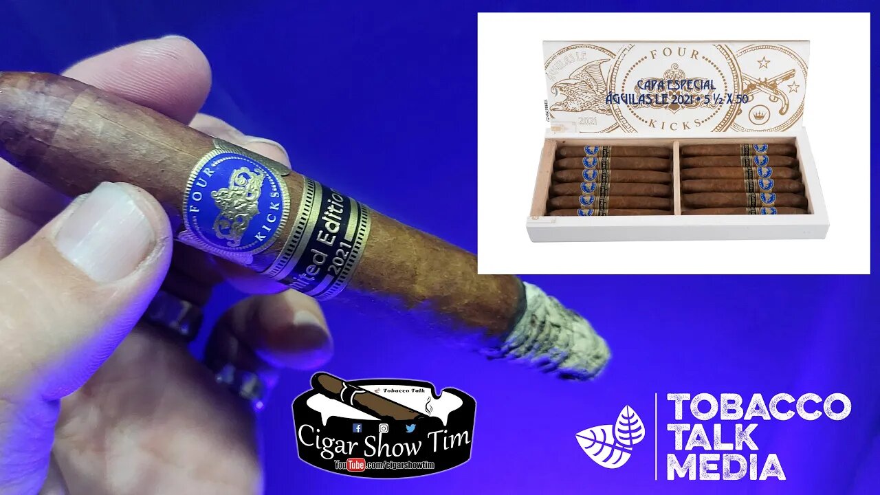 Four Kicks Capa Especial Aguilas | Cigar Show Tim | Tobacco Talk