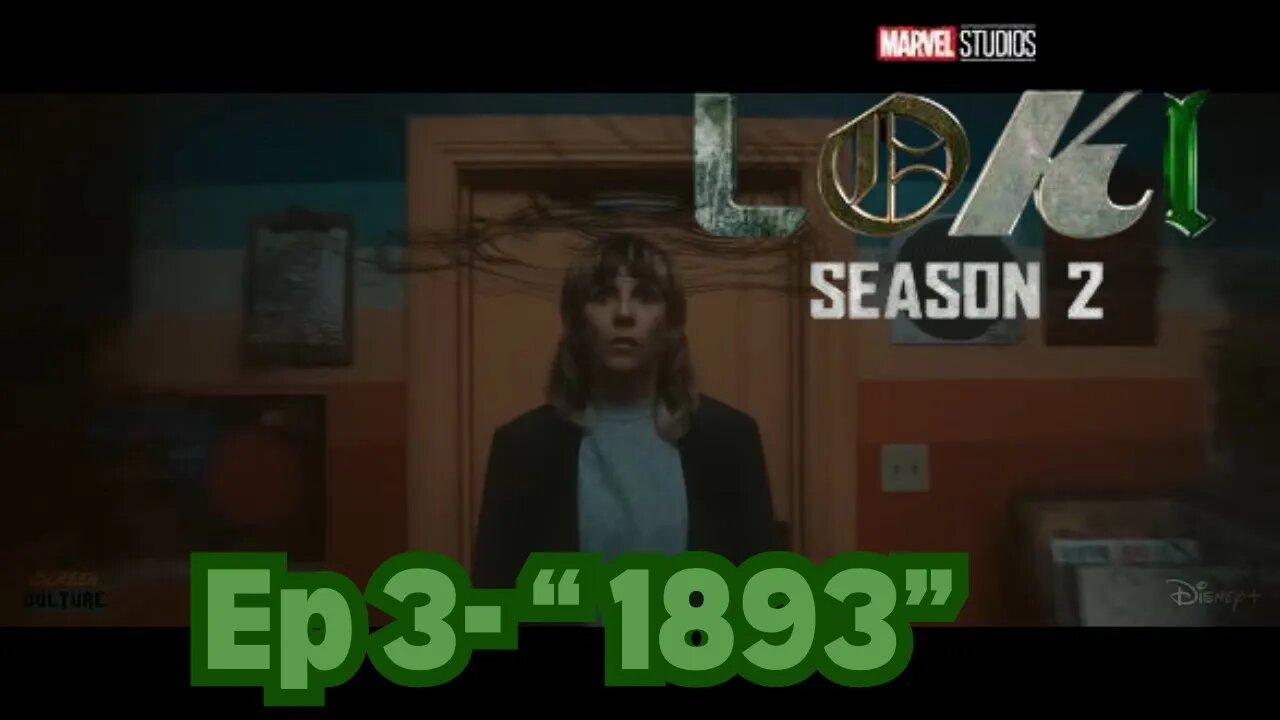 Loki S2 Ep 3: 1893" - The MCU's Bleeding Edge Live Review!