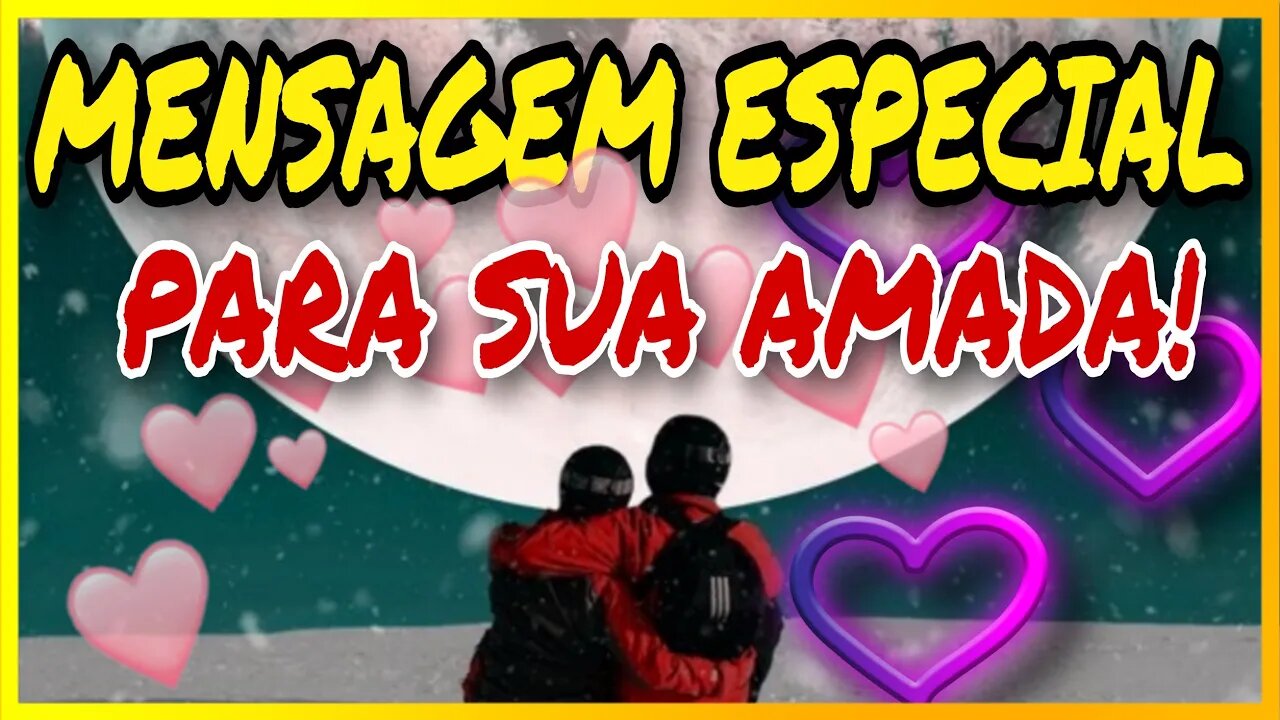 [URGENTE] ENVIE ESTA MENSAGEM PARA SUA AMADA! ❤