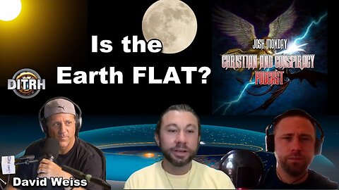 Christian and conspiracy with Flat Earth David Weiss