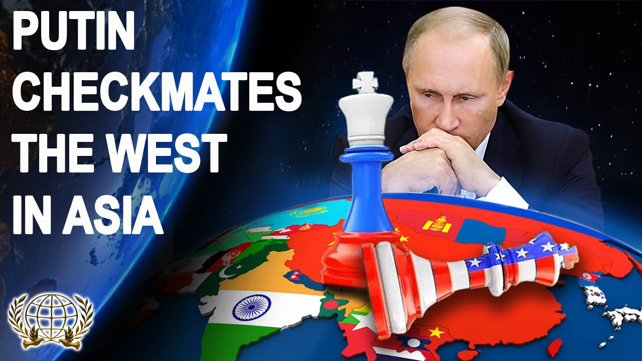Scott Ritter: Putin's Asian Tour Effectively Checkmates The U.S. In Asia