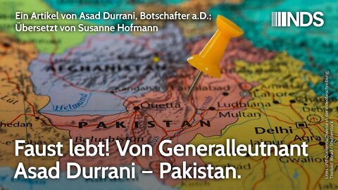 Faust lebt! Von Generalleutnant Asad Durrani – Pakistan. | Asad Durrani | NDS-Podcast