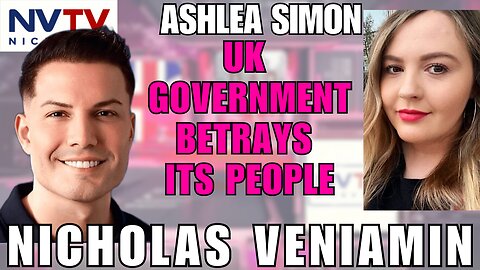 British Government Failures Exposed: Ashlea Simon Talks with Nicholas Veniamin