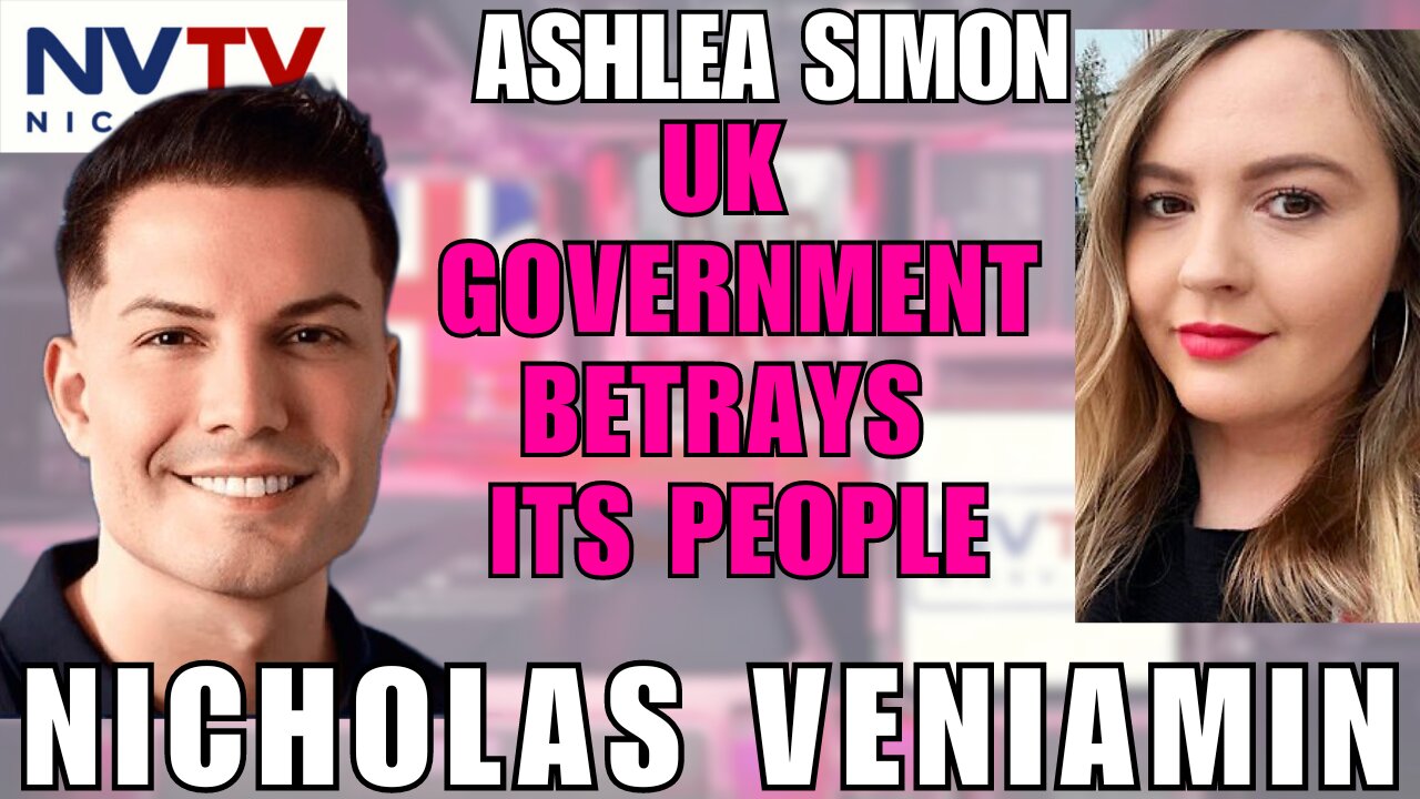 British Government Failures Exposed: Ashlea Simon Talks with Nicholas Veniamin