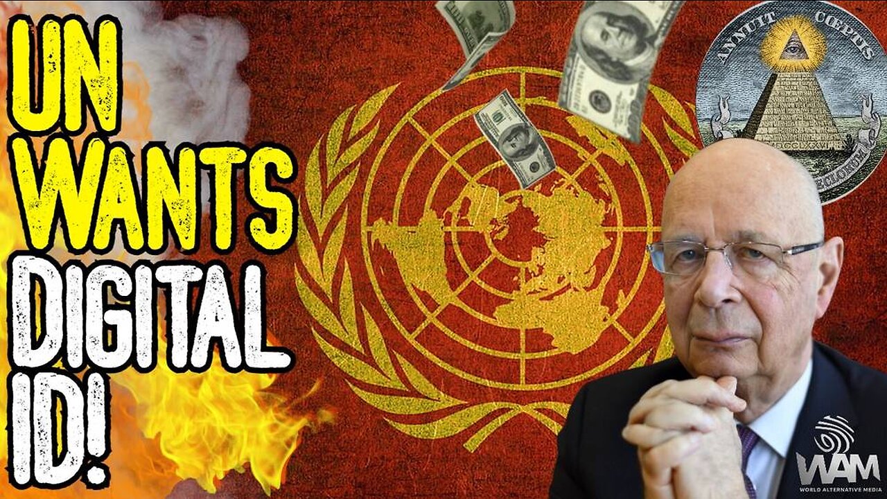 CBDC INCOMING: UN Wants Digital ID! - Global Social Credit System To ENSLAVE US ALL!