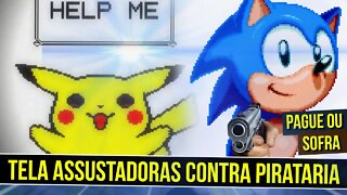 30 Assustadoras Telas Contra Pirataria nos Video Games - Sonic Mario Nintendo