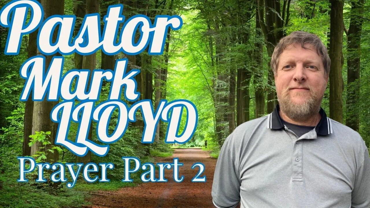Pastor Mark-Prayer Pt 2- 12.15.21