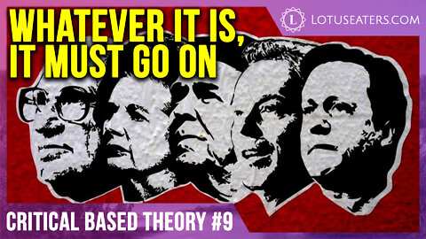 VIDEO: Critical Based Theory #9 | The March of Neoliberalism