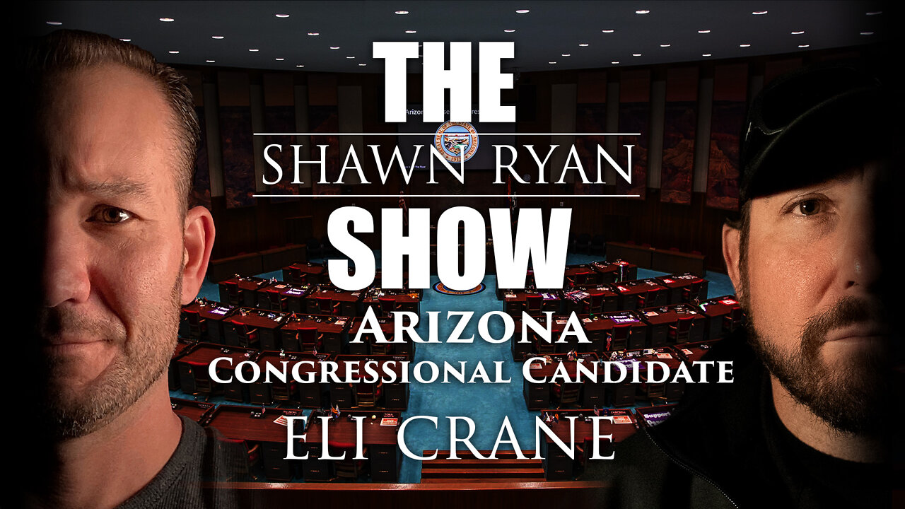 Shawn Ryan Show #25 Eli Crane Navy Seal Sniper / Congressional Candidate