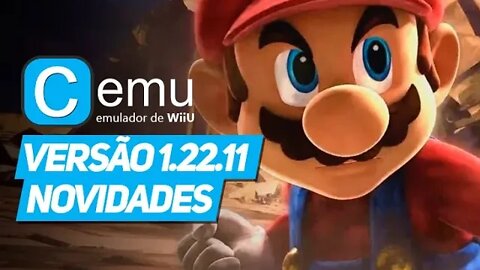 CEMU 1.22.11 | MELHORIAS NO OPENGL + CORREÇÕES PARA SUPER SMASH BROS E CONTROLES!