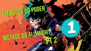 Boku no Hero Academia vol 1 PT 2