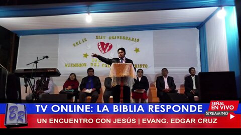 UN ENCUENTRO CON JESÚS - EVANG. EDGAR CRUZ