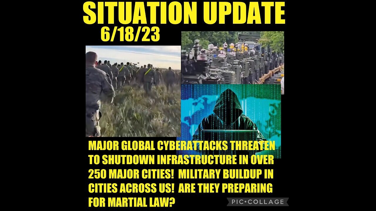 Situation Update 6/18/23 ~ Military Movements