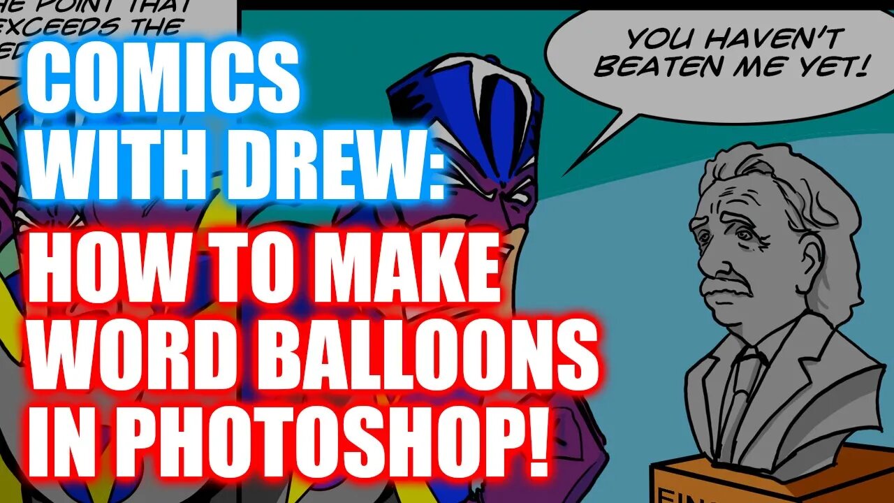 COMICS DREWTORIAL: How to EASILY make WORD BALLOONS in PHOTOSHOP!