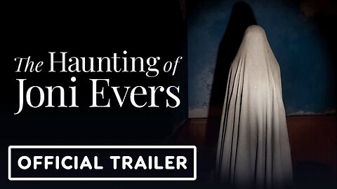 The Haunting Joni Evers - Official Trailer | The Indie Horror Showcase 2024