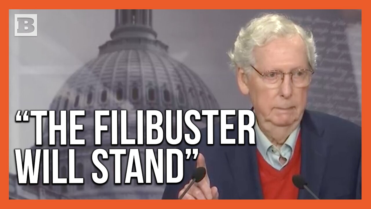 "The Filibuster Will Stand" McConnell Says the Filibuster Will be Protected in the Senate