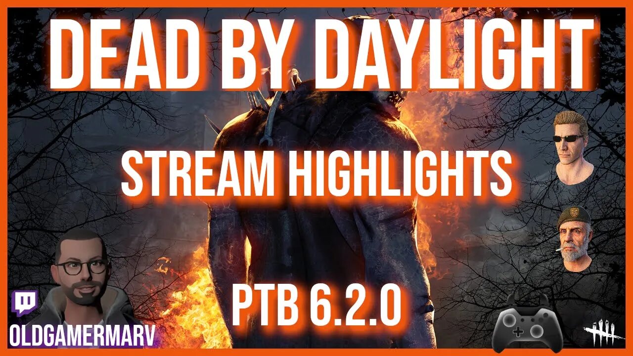 Dead by Daylight - Stream Highlights - PTB 6.2.0