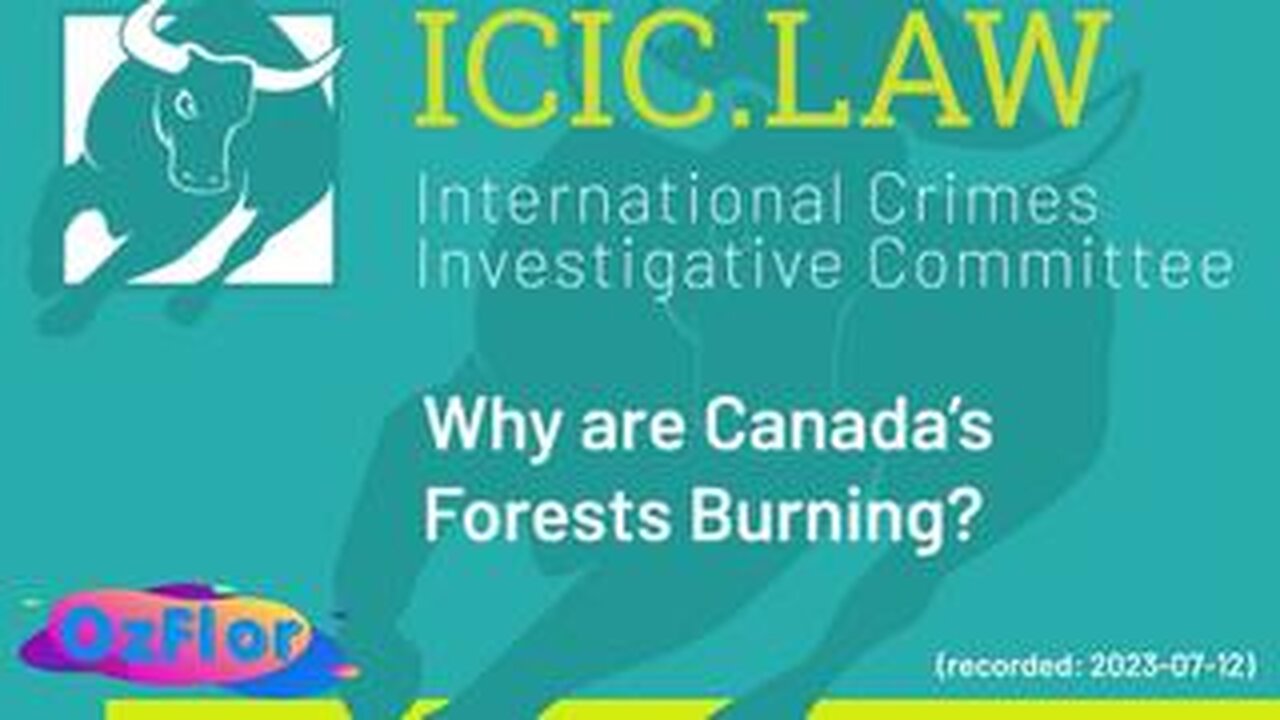 Why are Canada´s Forests Burning? Peter Mac Issac - ICIC with Reiner Fuellmich