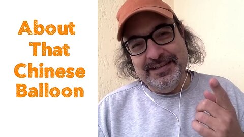 About That Chinese Balloon