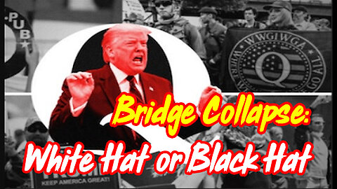 Bridge Collapse: White Hat or Black Hat ~ Black Swan Event Approaches