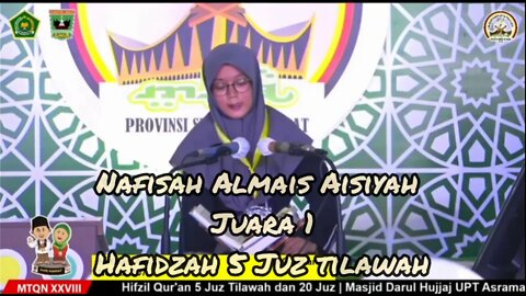 Nafisah Almais Aisiyah Juara 1 Hafidzah 5 juz dan tilawah