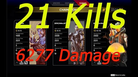 Apex Legends 21 Kills 6227 Damage my highest damage ever another BANGER!!