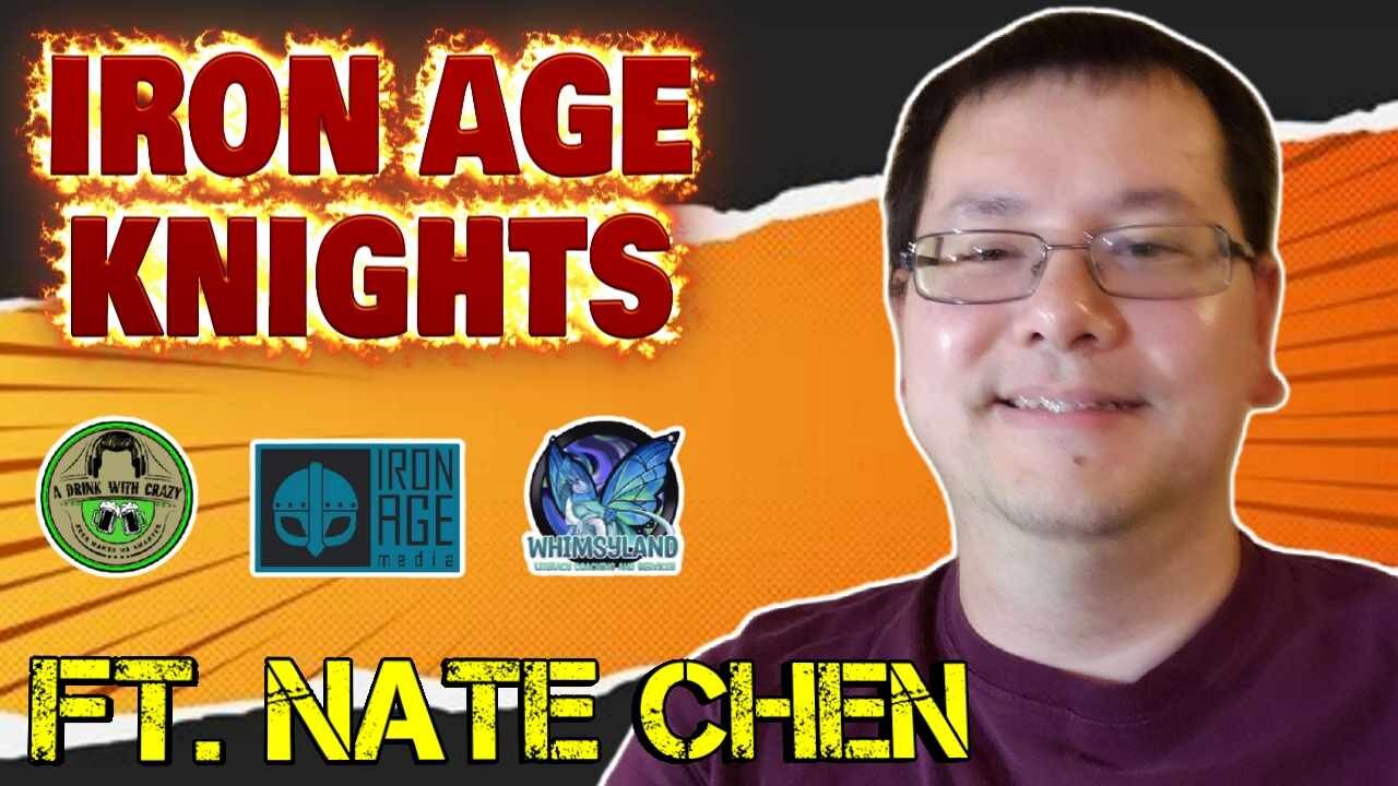 Iron age Knights #46 with Nate Chen