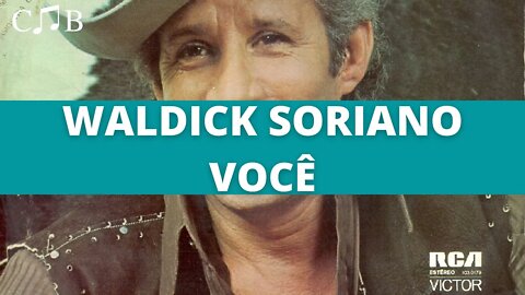 Waldick Soriano - Você