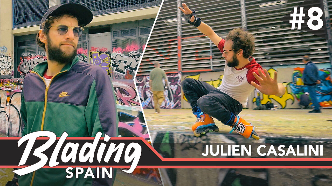 Blading Spain #8 - One week in Barna with Julien Casalini (Aggressive Inline Skating)