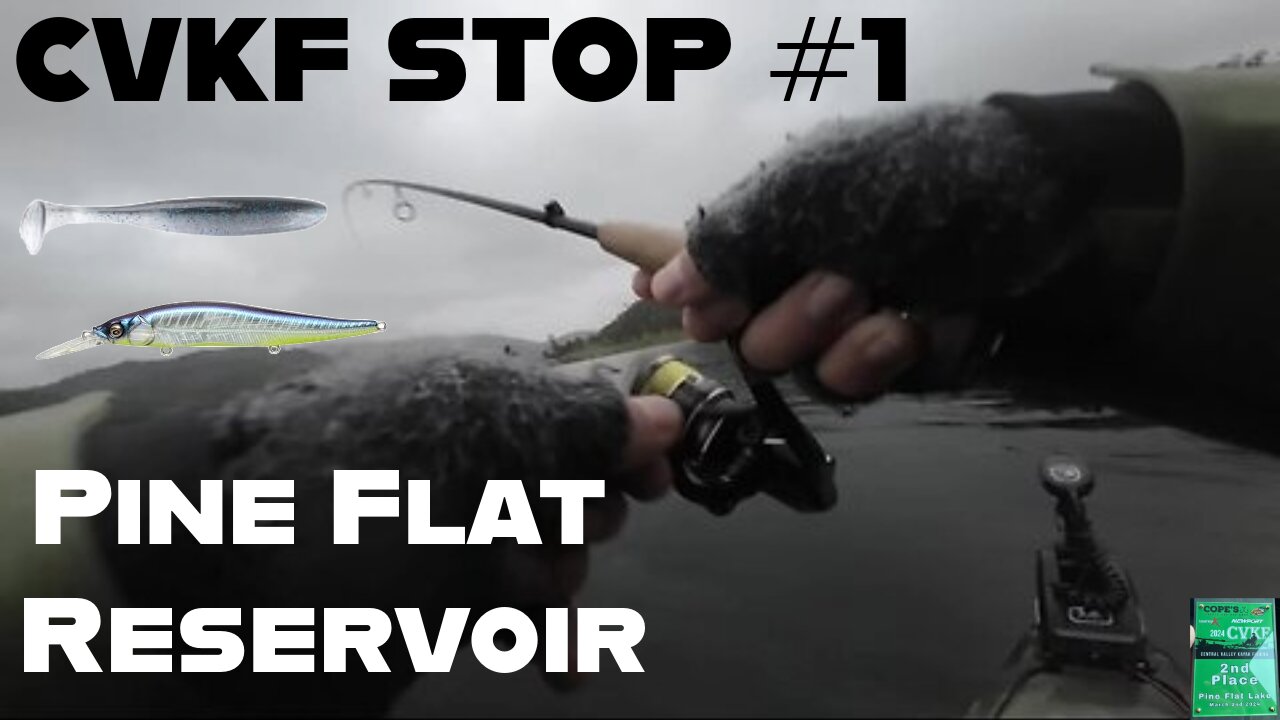 CVKF Stop #1 Pine Flat Reservoir Kayak Bass Fishing