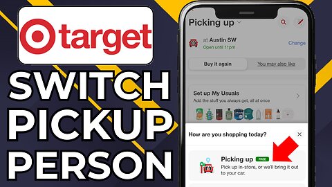 HOW TO CHANGE PICKUP PERSON IN TARGET APP