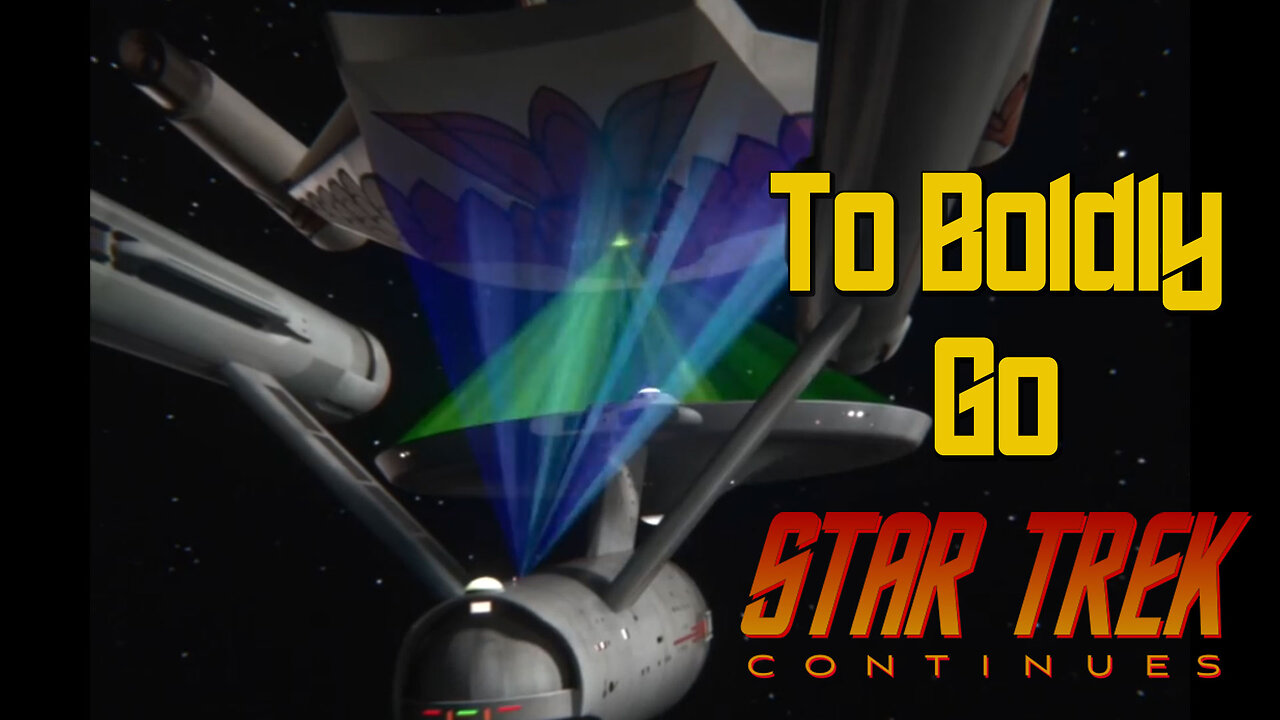 Star Trek Continues Review: To Boldly Go, ILIC #111